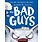The Bad Guys #9 The Big Bad Wolf