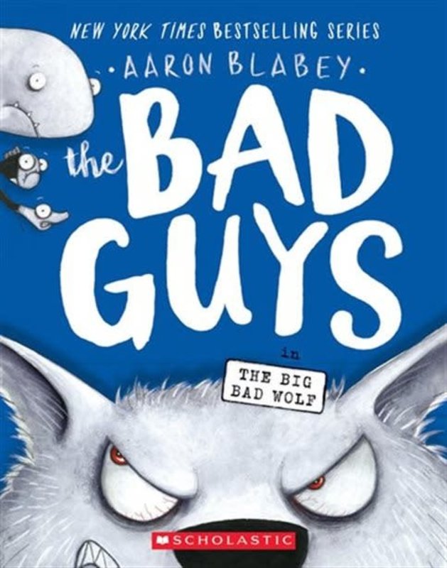 The Bad Guys #9 The Big Bad Wolf