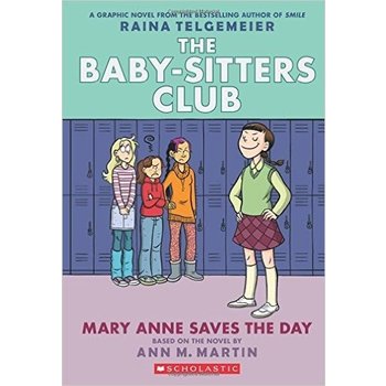 The Baby-Sitters Club  Graphic Novel #3 Mary-Anne Saves the Day