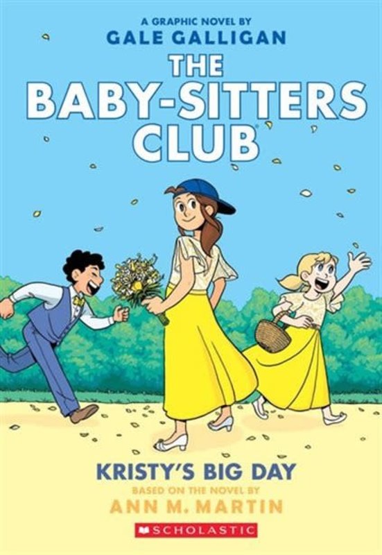 The Baby-Sitters Club Graphic  Novel #6 Kristy's Big Day
