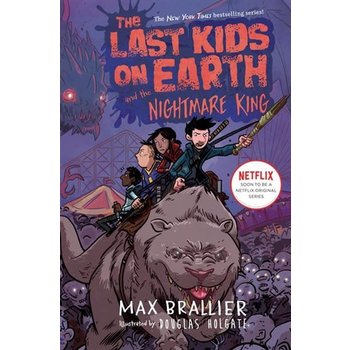 The Last Kids on Earth Book #3 And Nightmare King