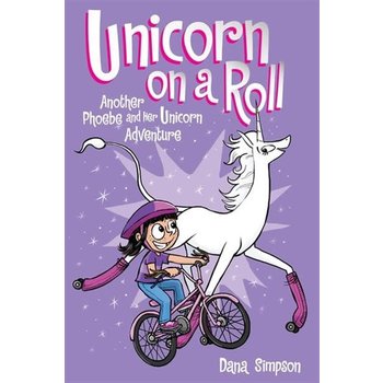 Phoebe and Her Unicorn Book 2 On a Roll