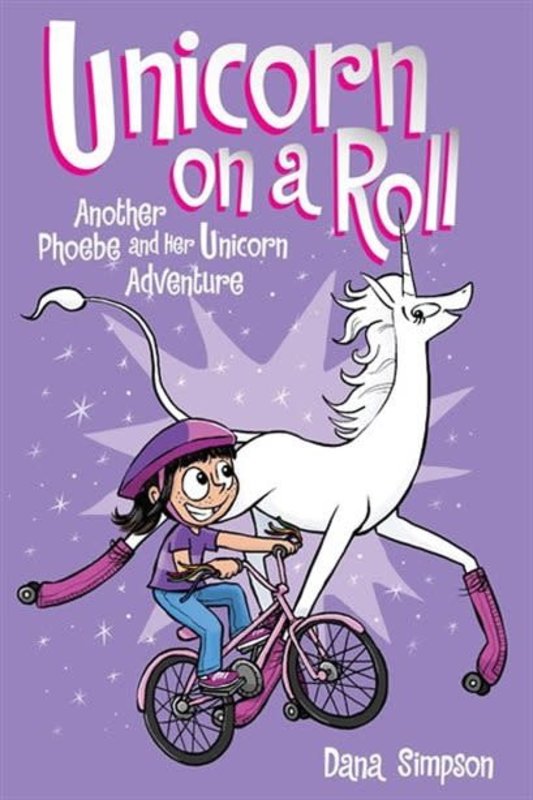 Phoebe and Her Unicorn Book 2 On a Roll