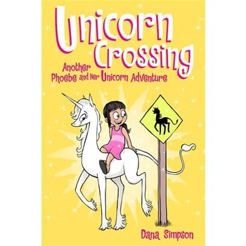 Phoebe and Her Unicorn Book 5 Unicorn Crossing