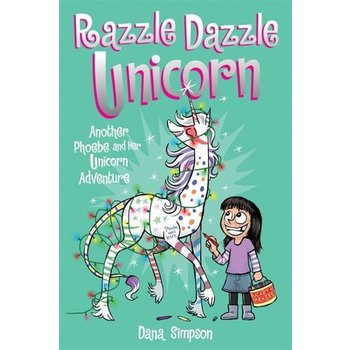 Phoebe and Her Unicorn Book 4 Razzle Dazzle