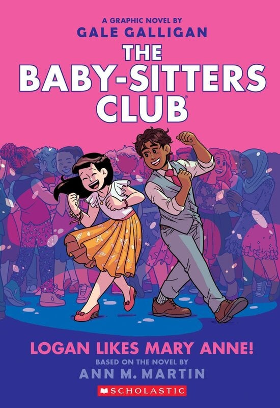 The Baby-Sitters Club  Graphic Novel #8 Logan Likes Mary Anne!