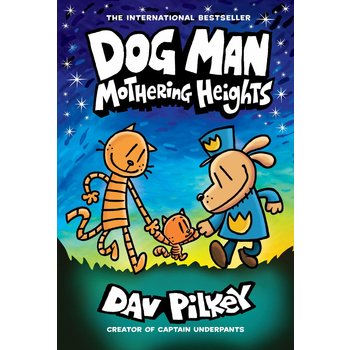 Scholastic Dog Man Book 10 Mothering Heights