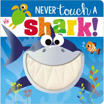 Make Believe Ideas Never Touch a Shark Board Book