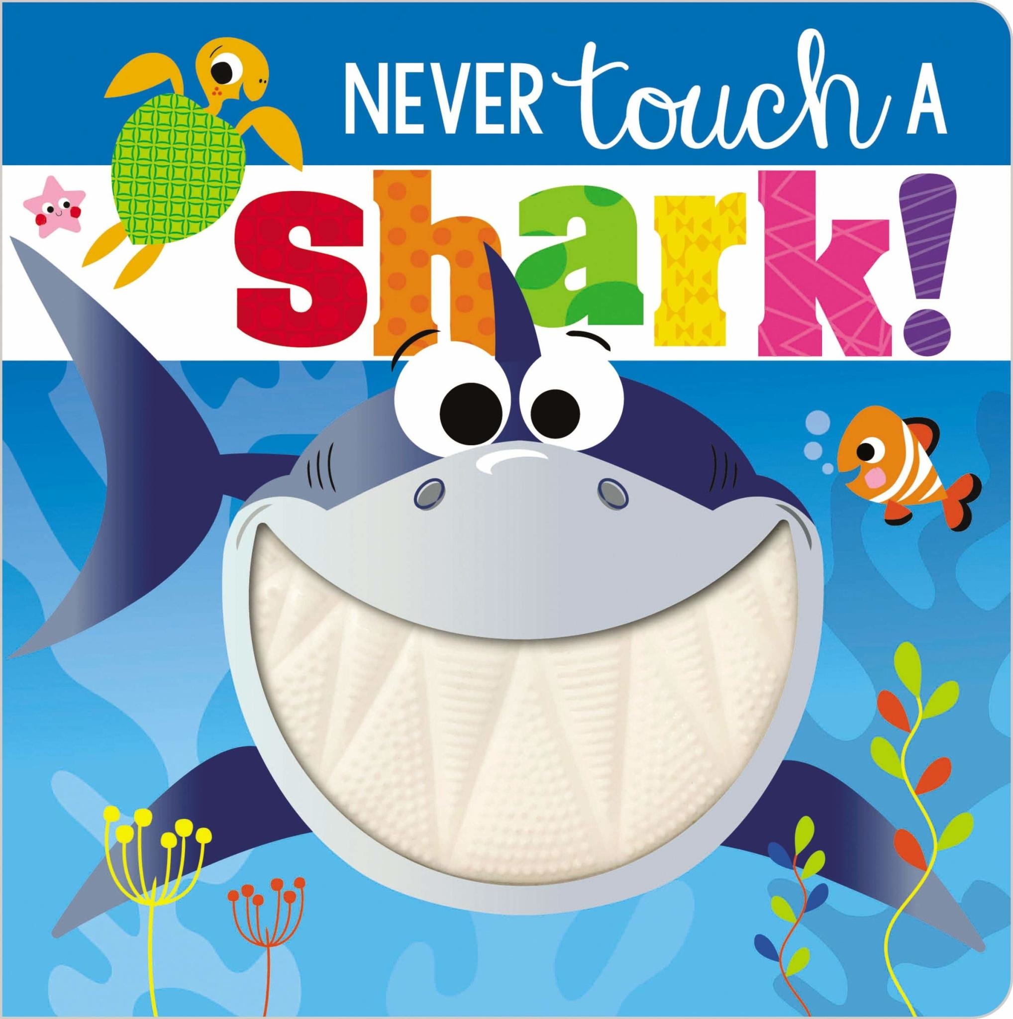 Make Believe Ideas Never Touch a Shark! Board Book