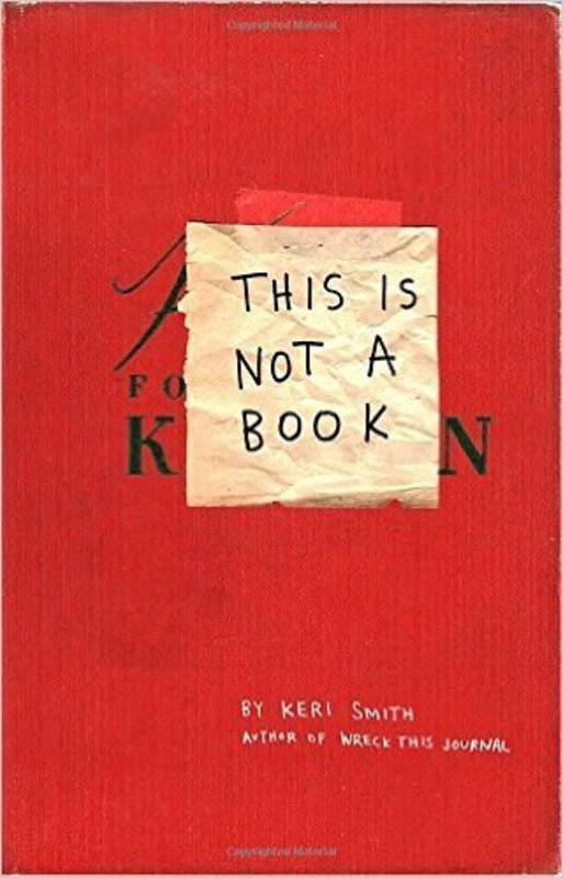 Wreck This Journal: This Is Not a Book