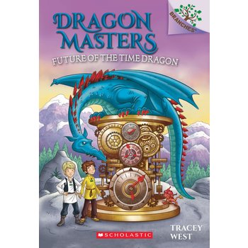 Scholastic Dragon Masters #15 Future of the Time Dragons