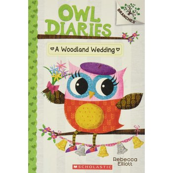 Scholastic A Branches Book Owl Diaries #3 Woodland Wedding