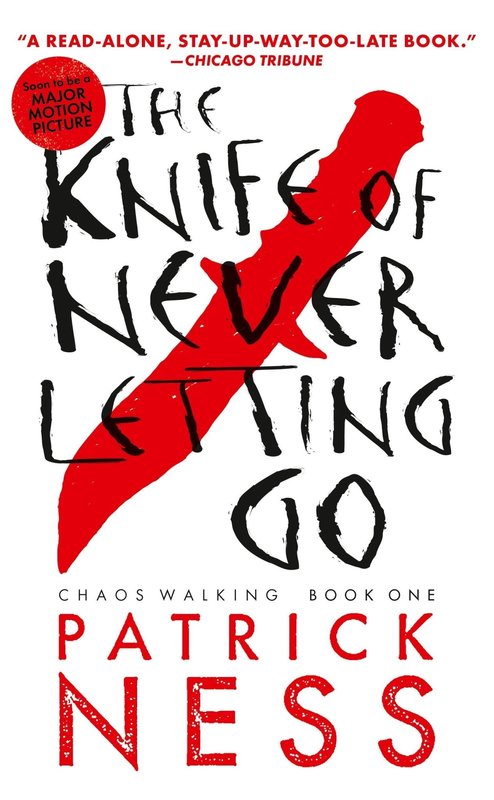 Candlewick Press Chaos Walking #1 The Knife of Never Letting Go