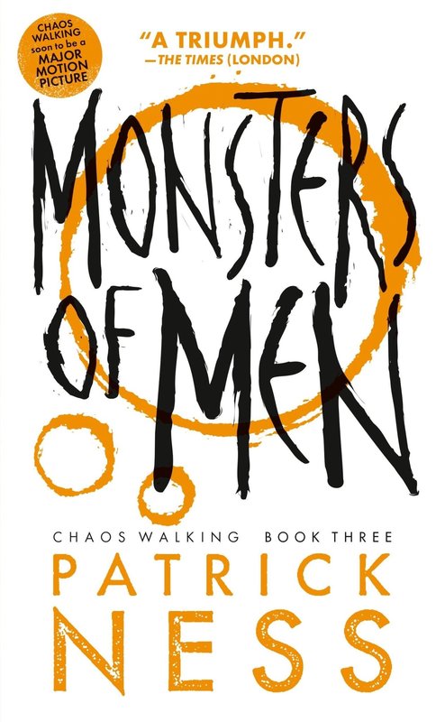 Candlewick Press Chaos Walking #3 Monsters of Men