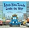 Little Blue Truck Leads the Way Board Book