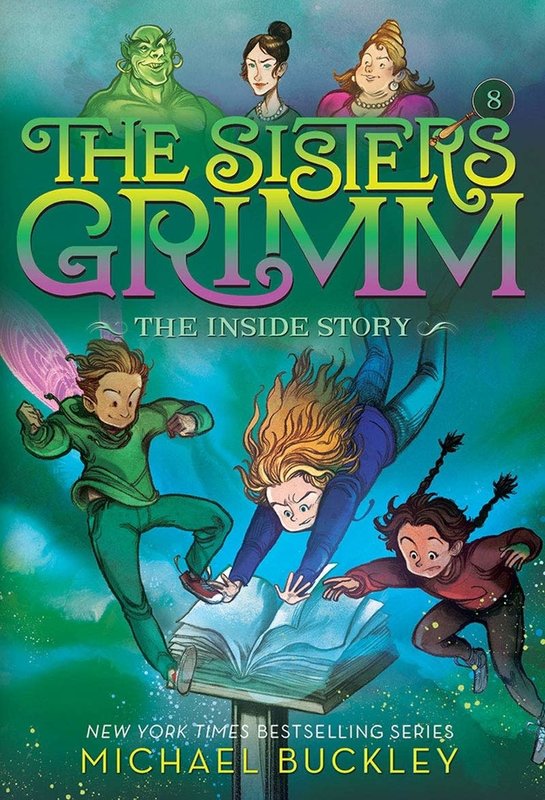 Amulet Books The Sister's Grimm Book 8 The Inside Story