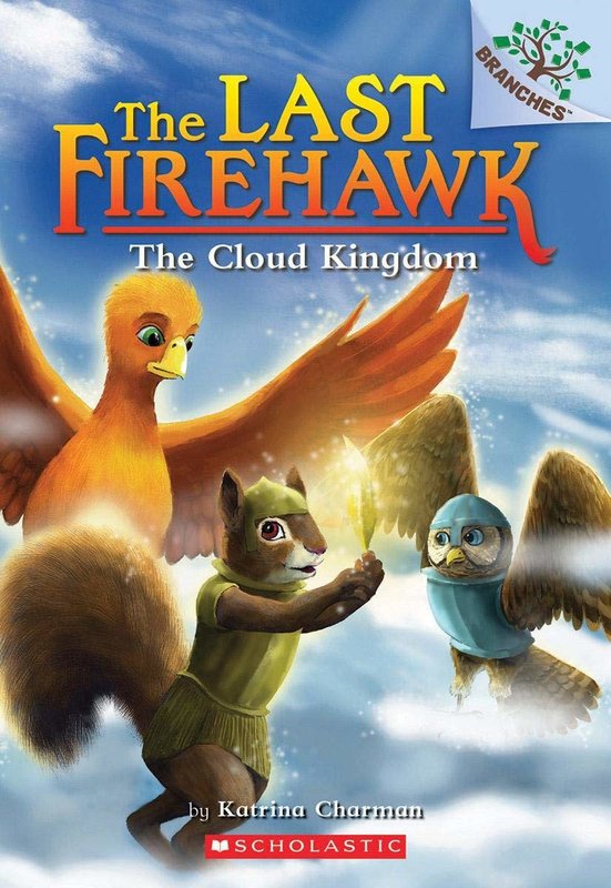 Scholastic The Last Firehawk Book  7 The Cloud Kingdom