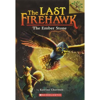 Scholastic The Last Firehawk Book 1 The Ember Stone