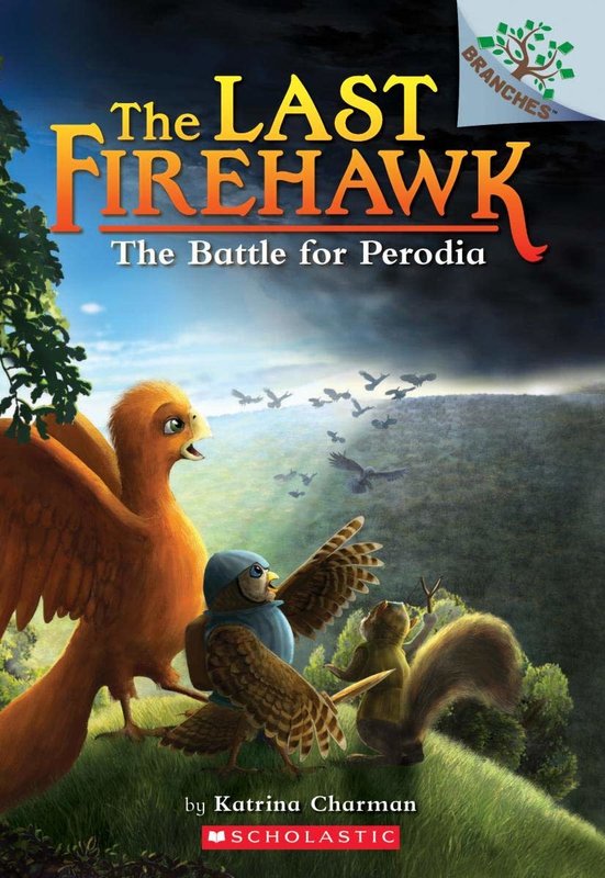 Scholastic The Last Firehawk Book 6 The Battle for Perodia