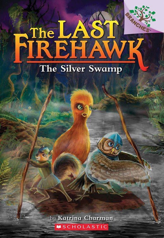 Scholastic The Last Firehawk Book 8 The Silver Swamp