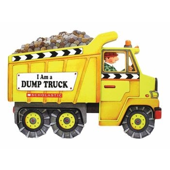 Scholastic I am a Dumptruck Board Book