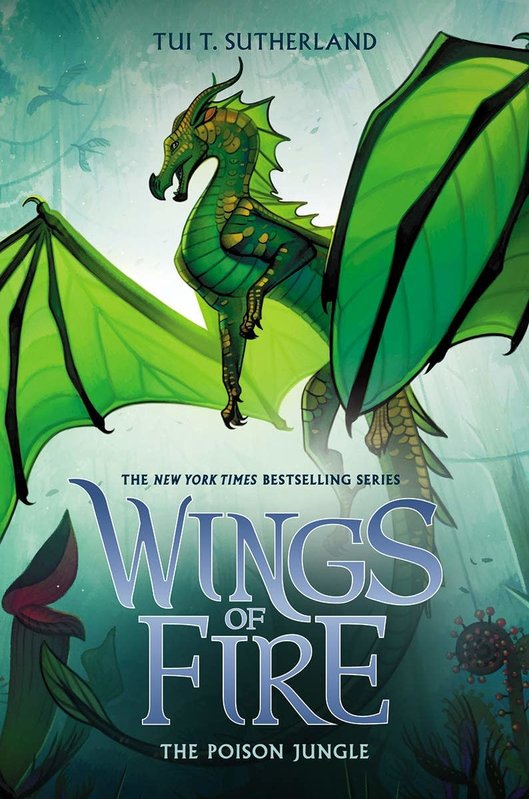 Scholastic Wings of Fire Book 13 The Poison Jungle