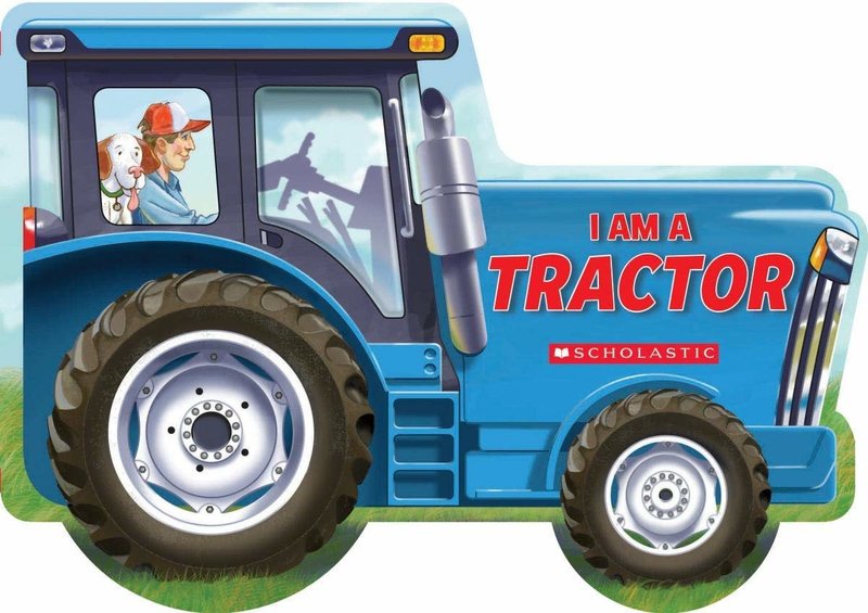 Scholastic I am a Tractor Board Book