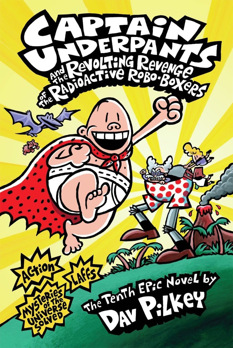 Scholastic Captain Underpants Book 10 and the Revolting Revenge of the Radioactive Robo-Boxers