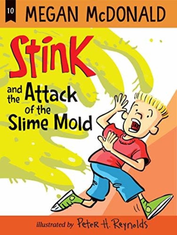 Candlewick Press Stink Book 10 and the Attack of the Slime Mold
