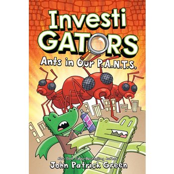 InvestiGators Book Ants in Our P.A.N.T.S.
