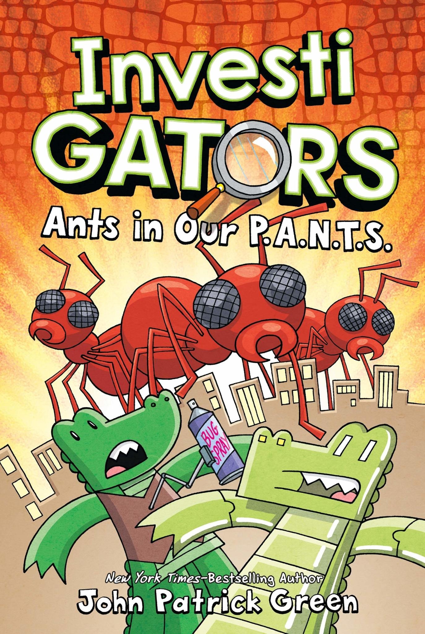 InvestiGators Book Ants in Our P.A.N.T.S.