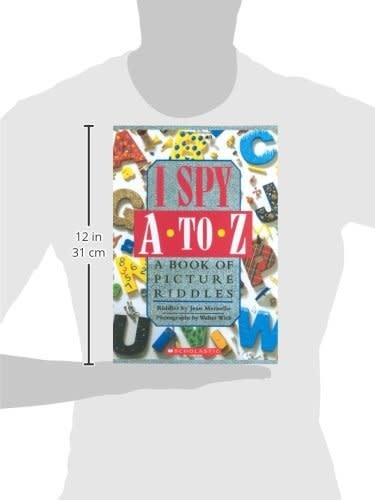 I Spy A to Z: A Book of Picture Riddles
