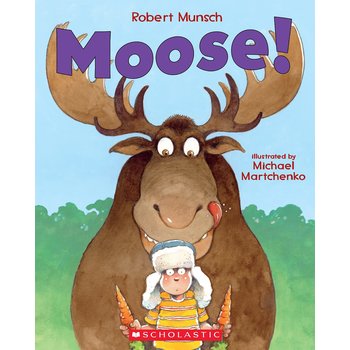 Moose by Robert Munsch