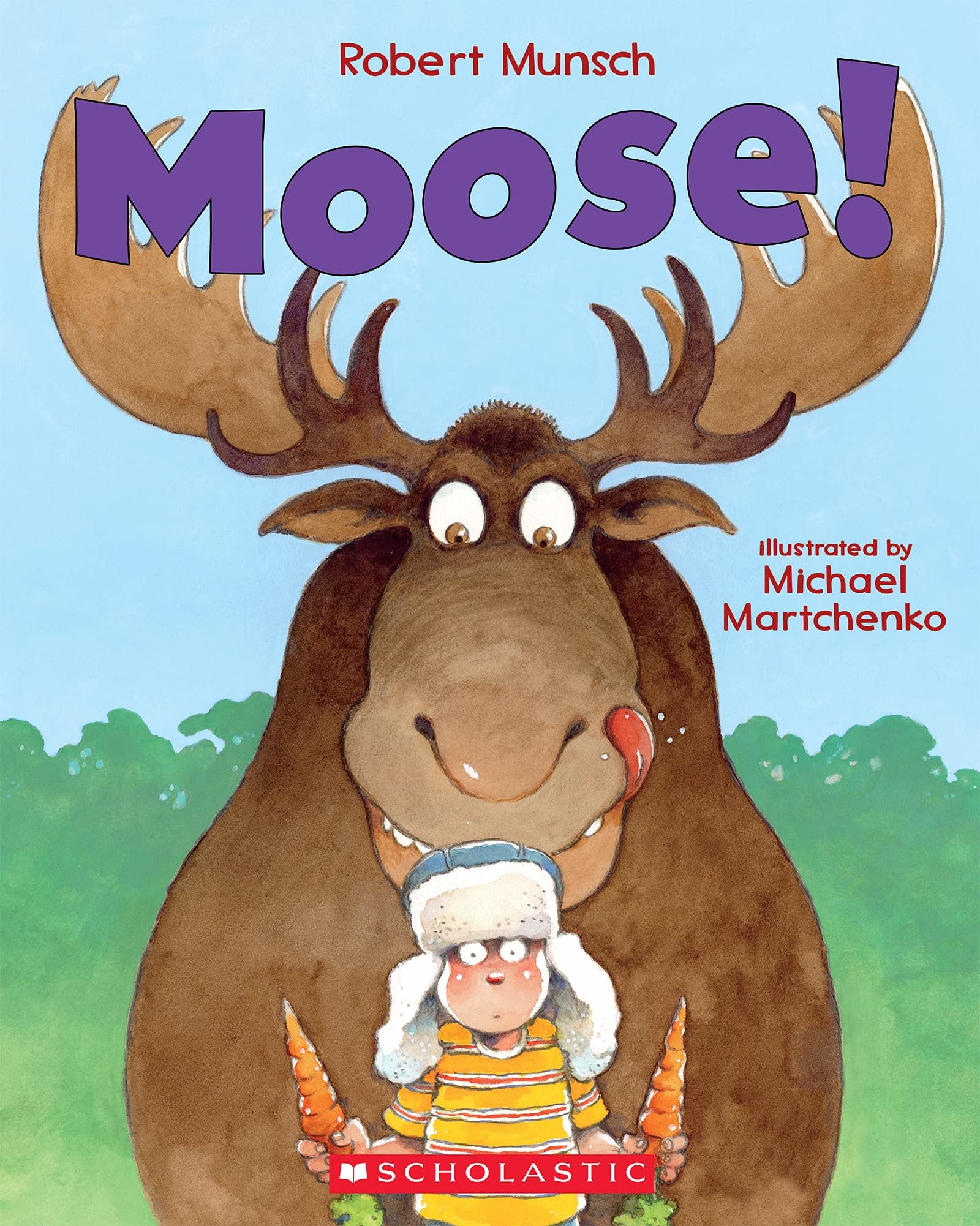 Moose by Robert Munsch