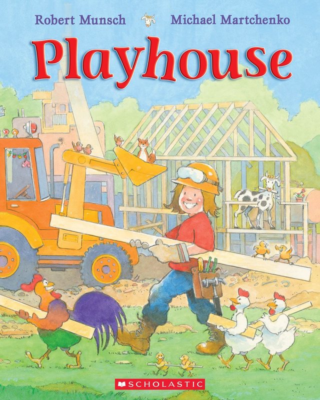 Playhouse by Robert Munsch
