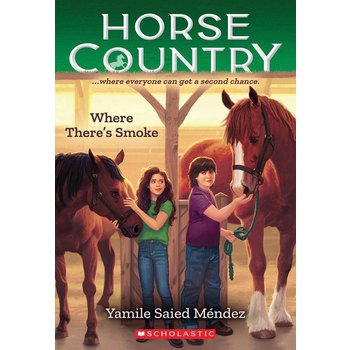 Horse Country Book 3 Where's the Smoke