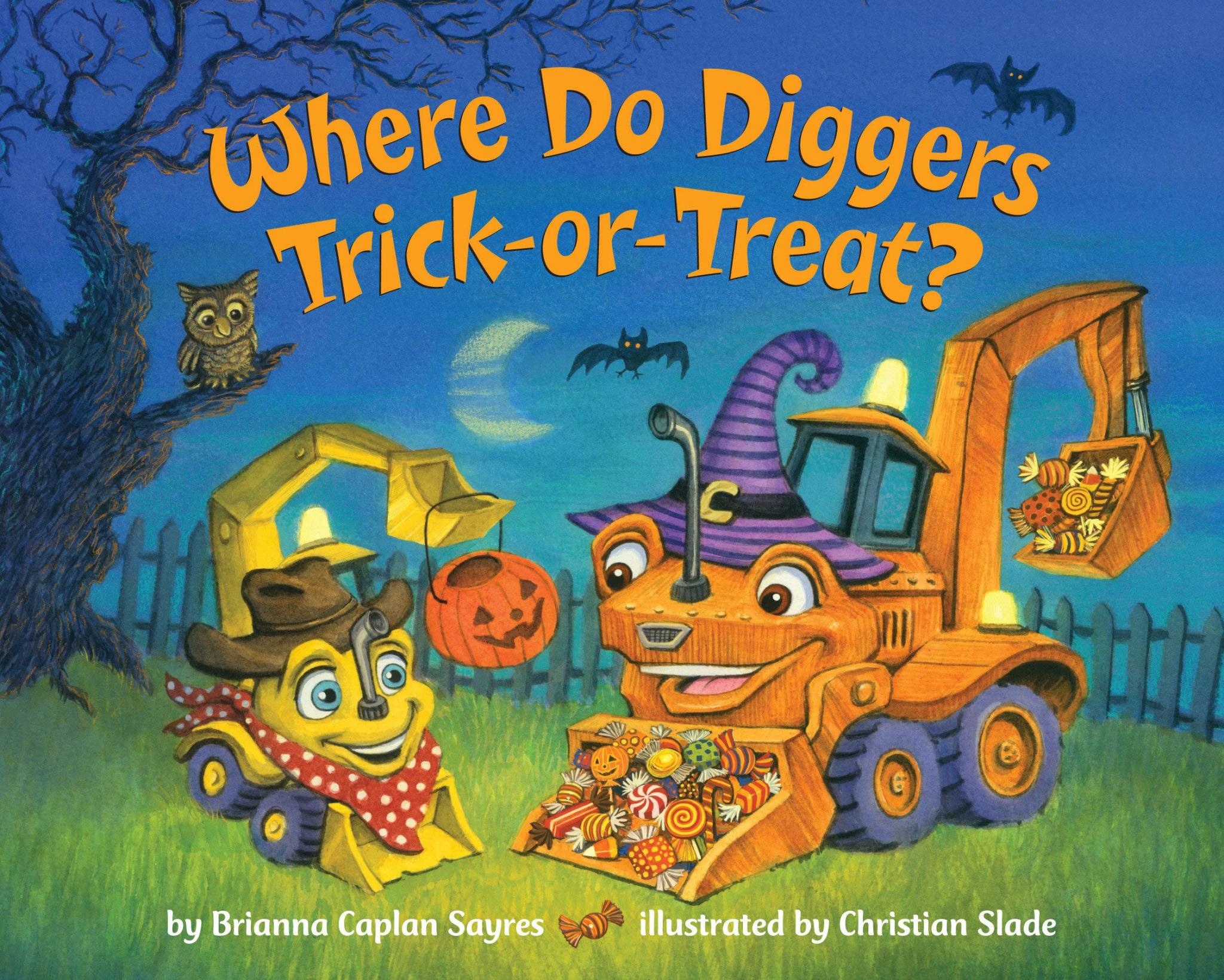 Where Do Diggers Trick-or-Treat? Board Book