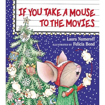 If You Take a Mouse to the Movies Book