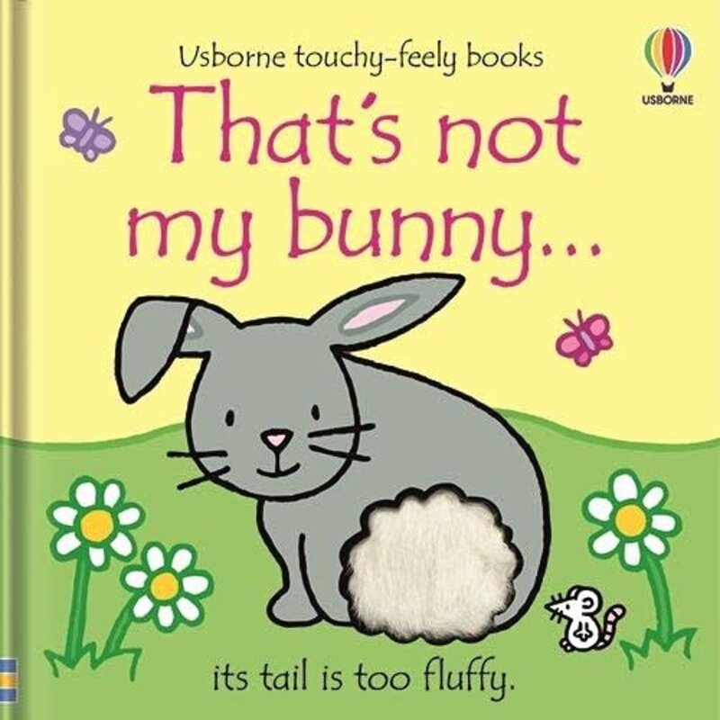 Usborne Touchy-Feely Board Book: That's Not My Bunny