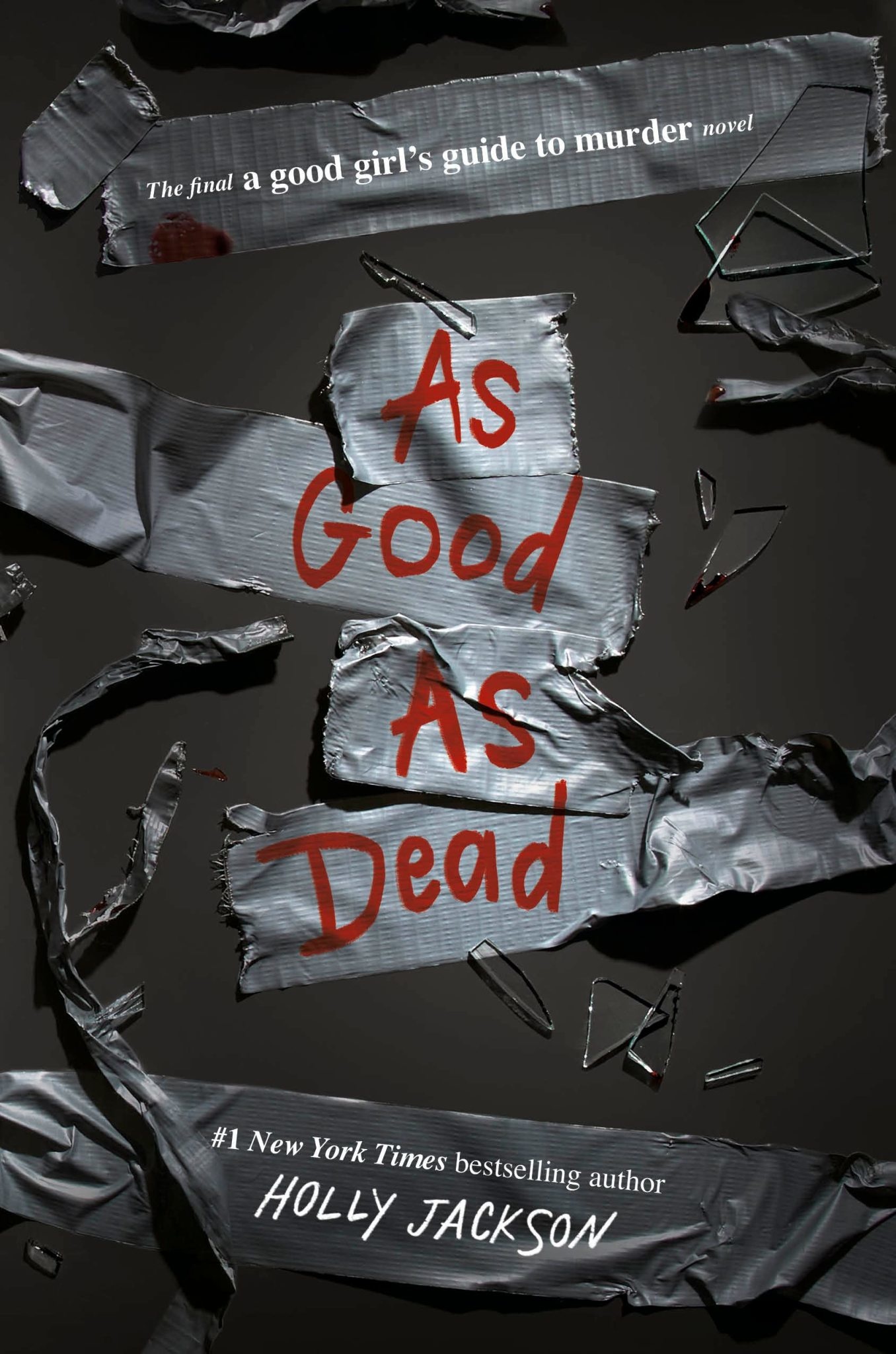 A Good Girl's Guide to Murder book 3 As Good as Dead