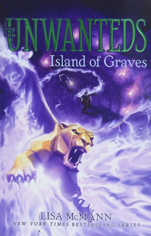 The Unwanteds Book 6 The Island of Graves