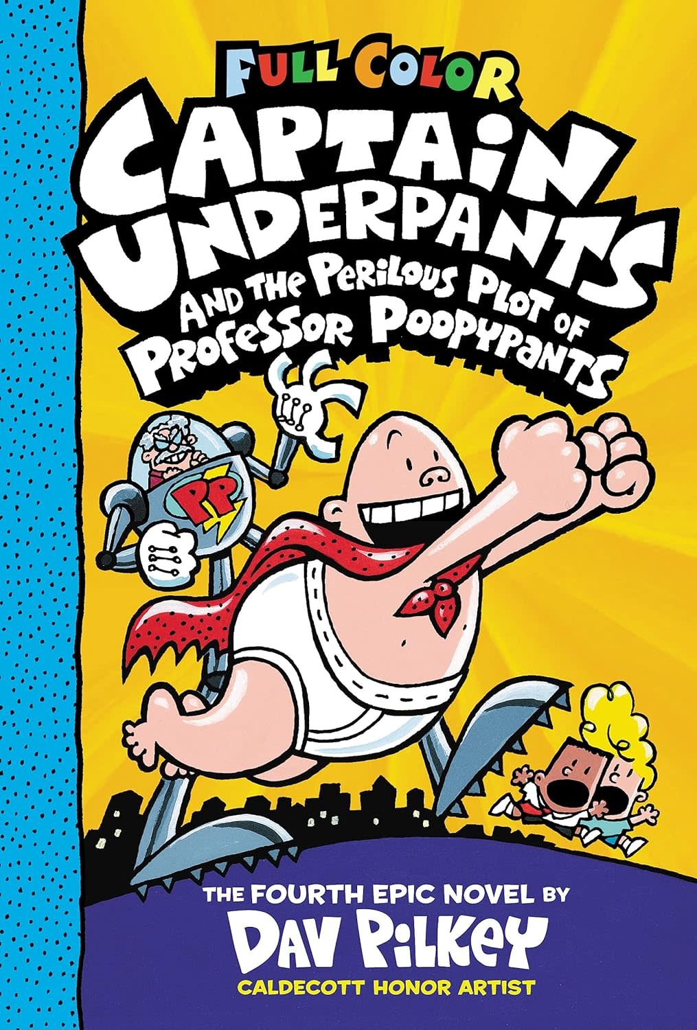 Scholastic Captain Underpants Book 4 and the Perilous Plot of Professor Poopypants New