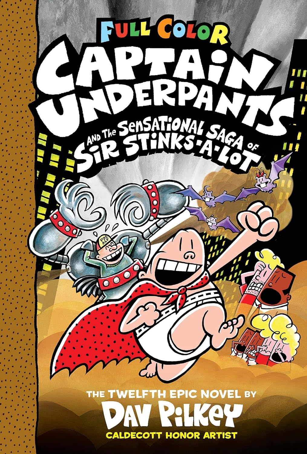 Captain Underpants Book 12 and the Sensational Saga of Sir Stinks a Lot