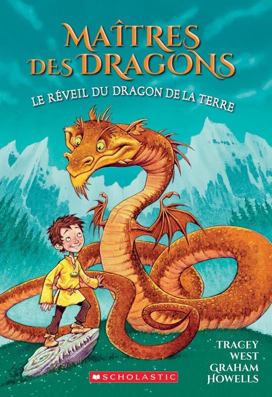 Scholastic French Book: Maîtres des dragons : N° 1 - Le réveil du dragon de la Terre (Dragon Masters 1)