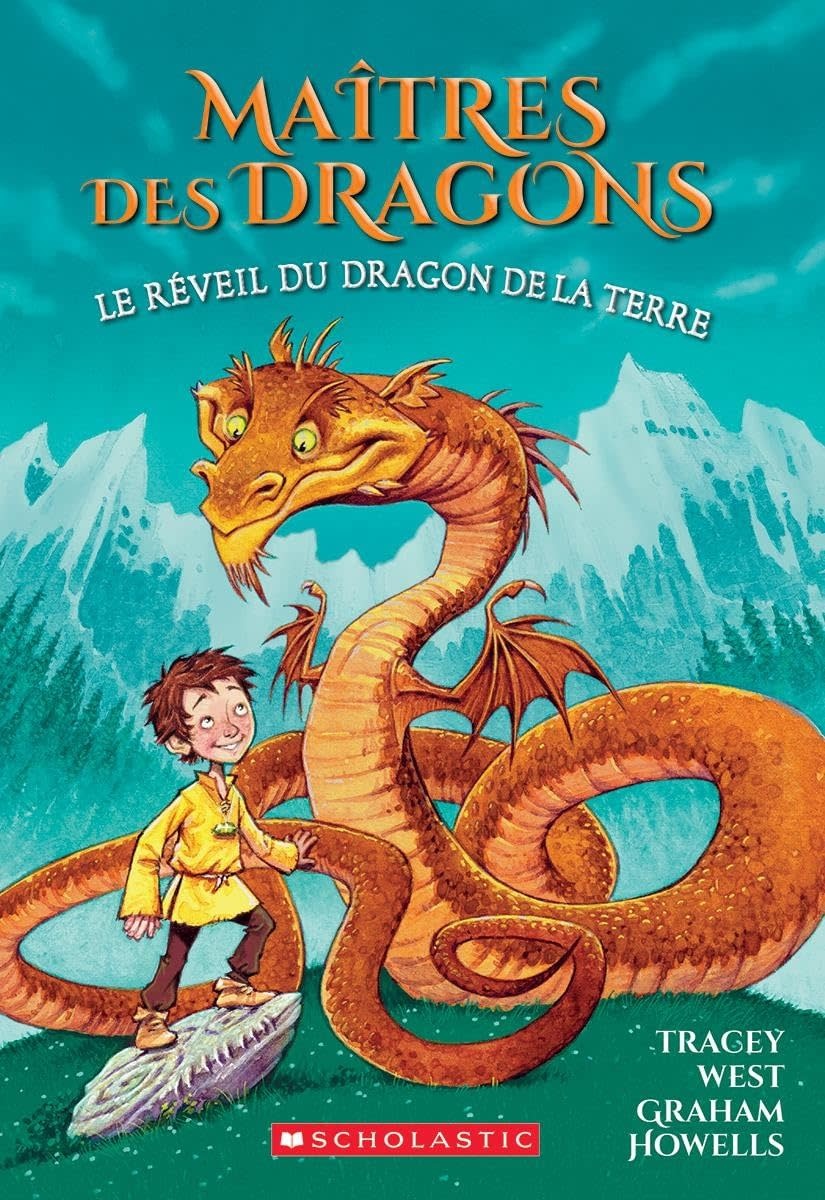 Scholastic French Book: Maîtres des dragons : N° 1 - Le réveil du dragon de la Terre (Dragon Masters 1)