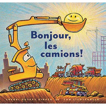 French Book: Bonjour, les Camions! (Goodmorning Trucks!)