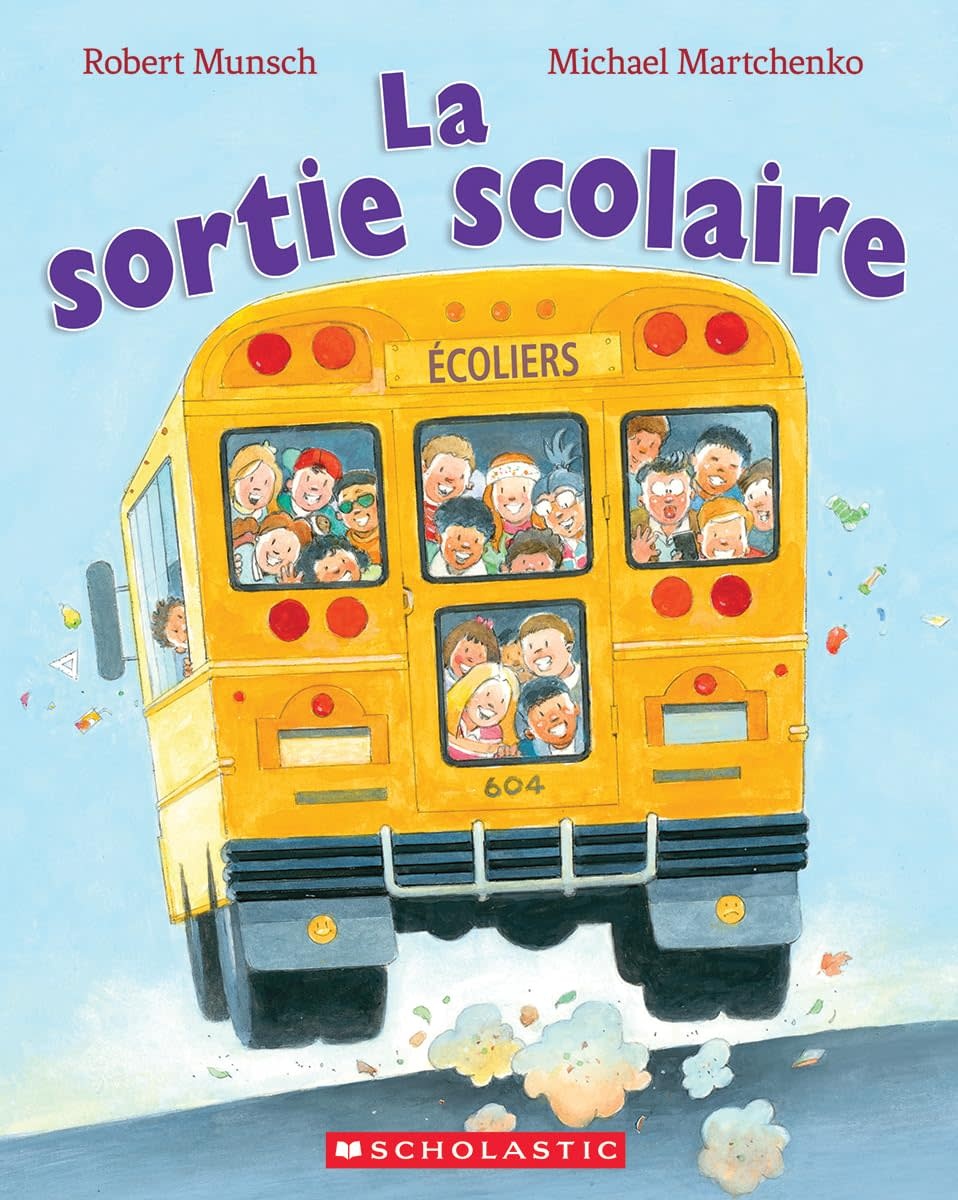 Scholastic French Book: La sortie scolaire (Class Trip)