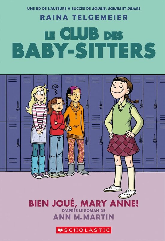Scholastic French Book:  Le Club des Baby-Sitters : N° 3 - Bien joué, Mary Anne! (Baby-Sitters Club 3)