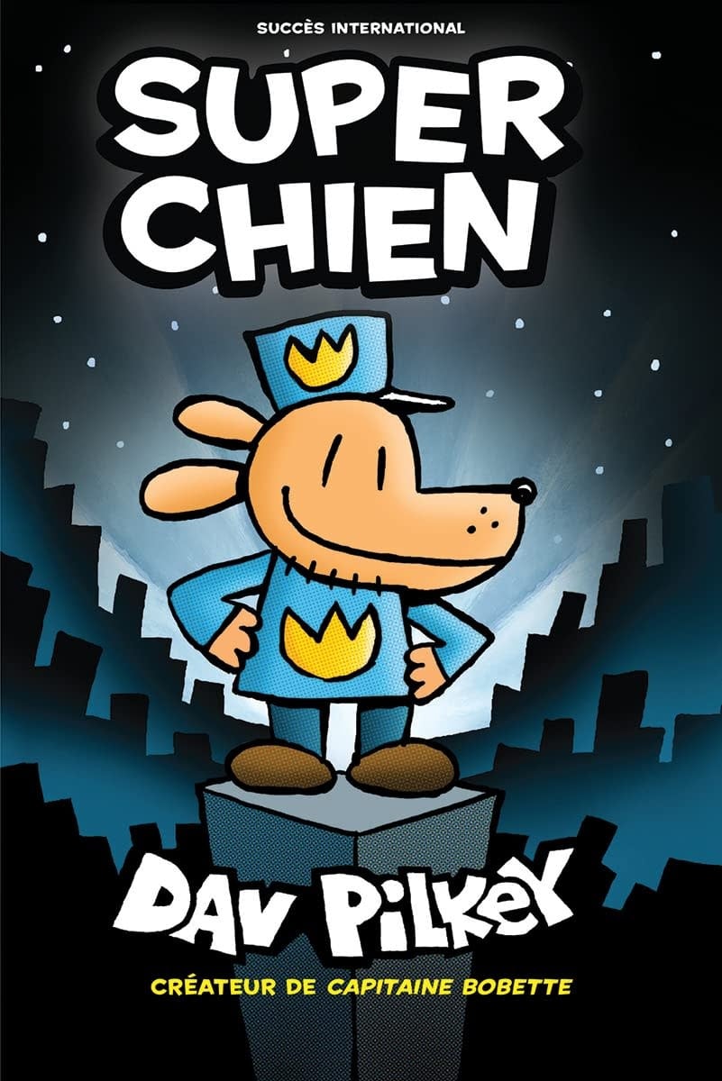 Scholastic French Book: Super Chien (Dog Man)