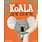 Scholastic French Book: Le koala qui ne voulait pas (The Koala Who Could)